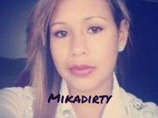 Mikadirty