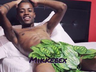 Mikkeeex