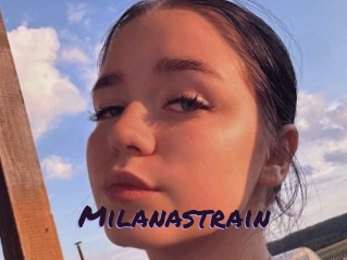 Milanastrain