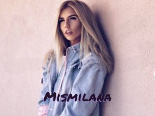 Mismilana