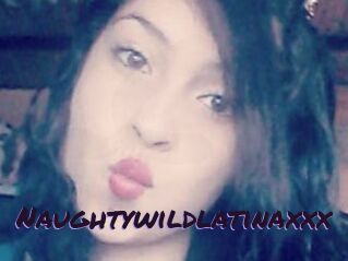Naughtywildlatinaxxx