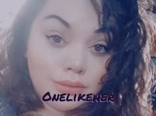 Onelikeher