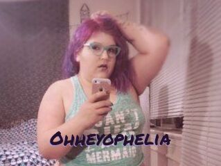 Ohheyophelia