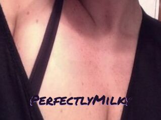 PerfectlyMilky