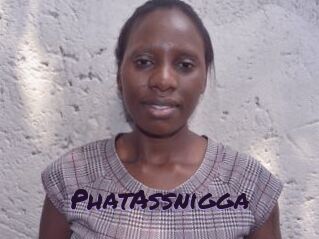 PhatAssnigga