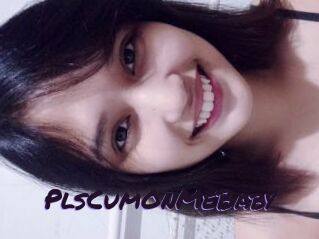 PlsCumOnMeBaby