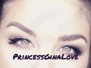PrincessGinaLove