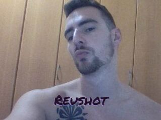 Reushot