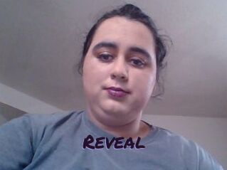 Reveal