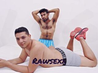 Rawsexx