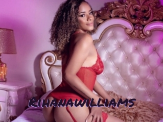 Rihanawilliams