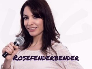 Rosefenderbender