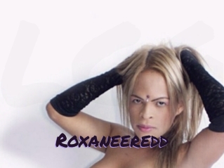 Roxaneeredd