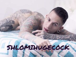 SHLOMIHUGECOCK