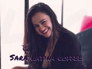 Sara_Latina_coffee