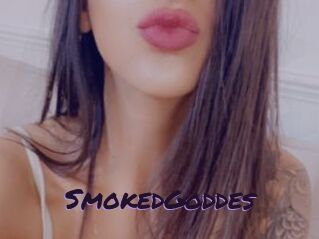 SmokedGoddes