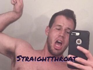 Straightthroat