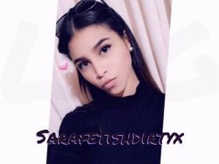 Sarafetishdirtyx