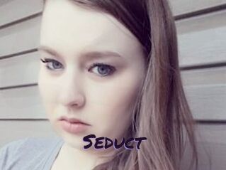 Seduct