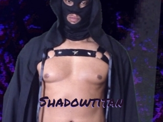 Shadowtitan