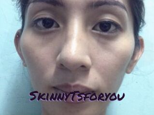 SkinnyTsforyou