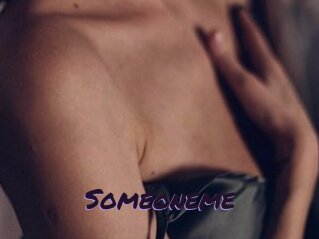 Someoneme