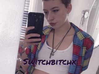 Switchbitchx