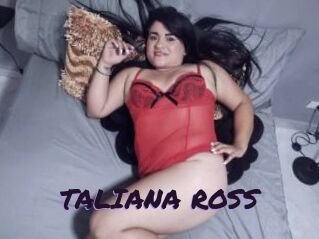TALIANA_ROSS