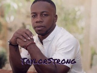 TaylorStrong
