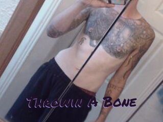 Throwin_A_Bone