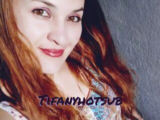 Tifanyhotsub