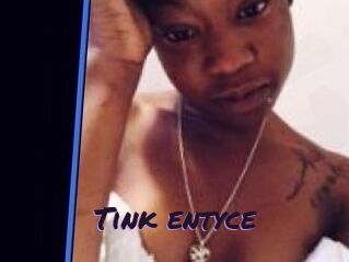 Tink_entyce