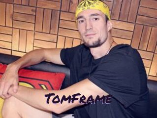 TomFrame