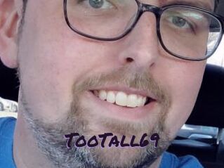 TooTall69