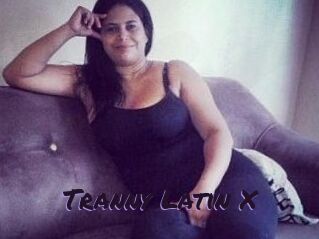 Tranny_Latin_X