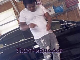 Tresmashgood