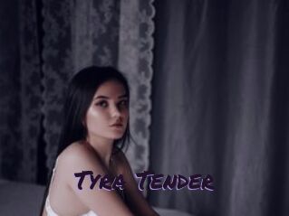Tyra_Tender
