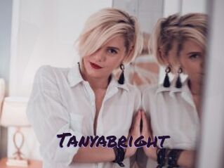 Tanyabright