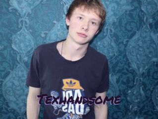 Texhandsome