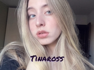 Tinaross
