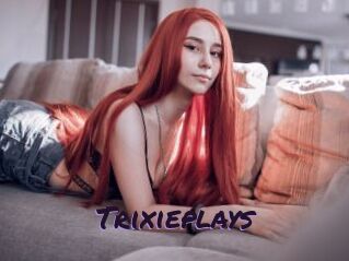 Trixieplays