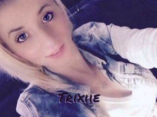 Trixiie