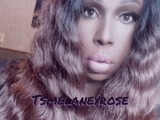 Tsmelaneyrose