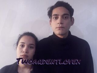 Twoardentlovex