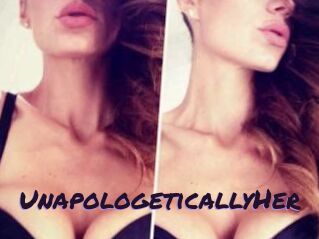 UnapologeticallyHer