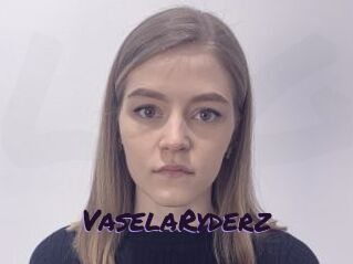 VaselaRyderz