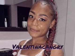 Valentinacangry