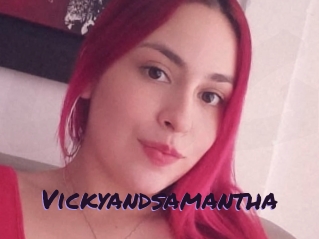 Vickyandsamantha