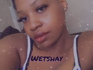 Wetshay