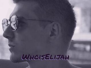 WhoisElijah